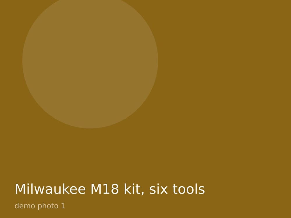 Milwaukee M18 kit, six tools