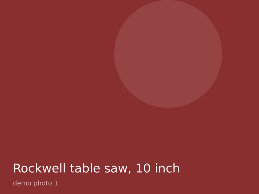 Rockwell table saw, 10 inch
