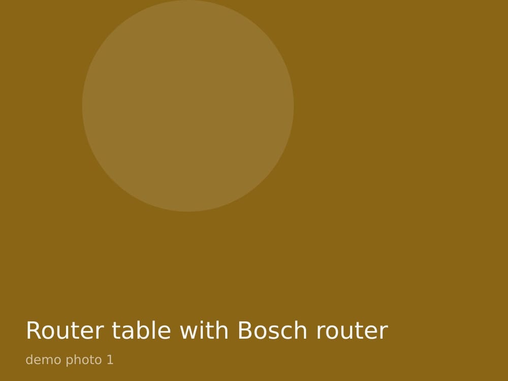 Router table with Bosch router